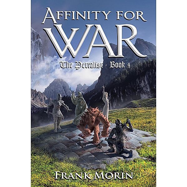 The Petralist: Affinity for War (The Petralist, #4), Frank Morin