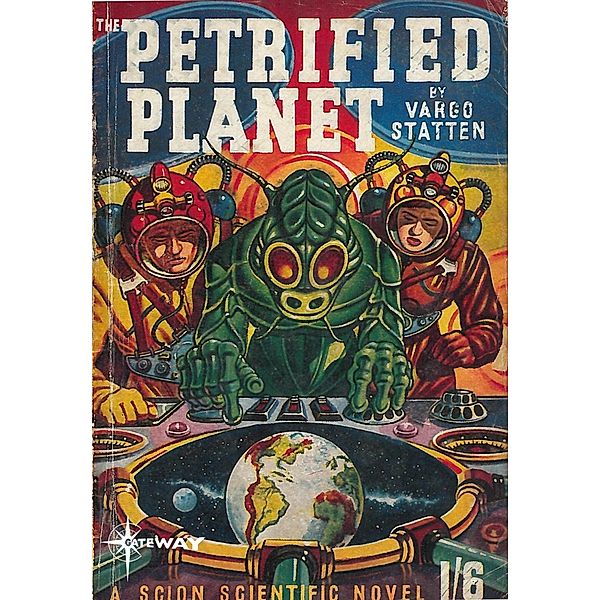 The Petrified Planet, John Russell Fearn, Vargo Statten