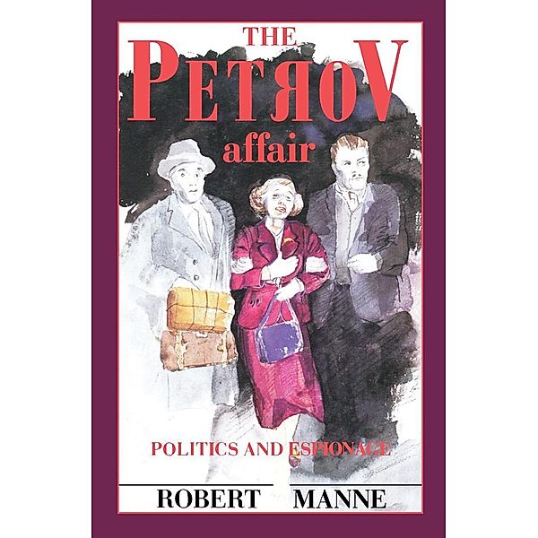 The Petrov Affair, Robert Manne