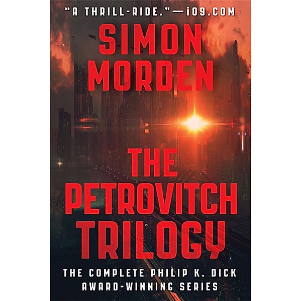 The Petrovitch Trilogy, Simon Morden