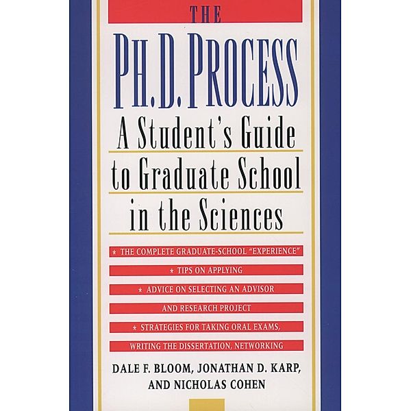 The Ph.D. Process, Dale F. Bloom, Jonathan D. Karp, Nicholas Cohen
