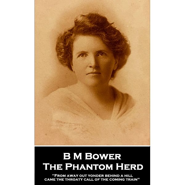 The Phantom Herd / Classics Illustrated Junior, B M Bower