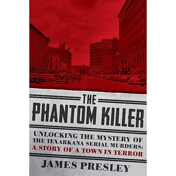 The Phantom Killer, James Presley