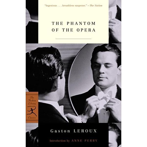 The Phantom of the Opera / Modern Library Classics, Gaston Leroux