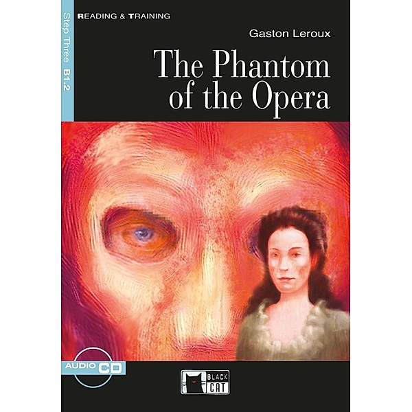 The Phantom of the Opera, w. Audio-CD, Gaston Leroux