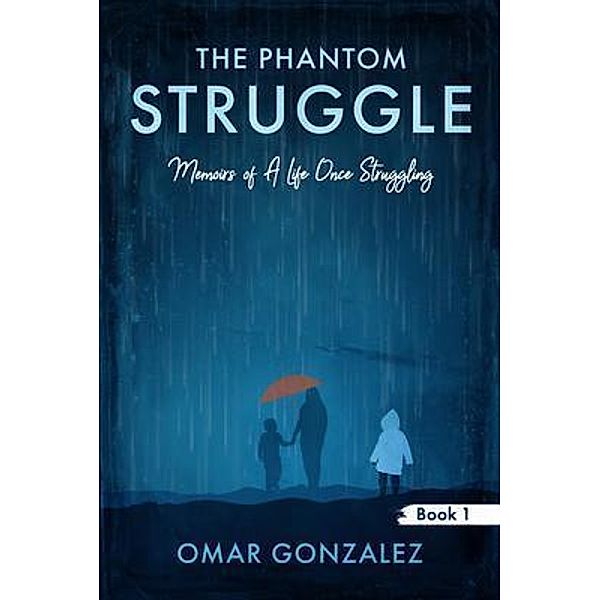 The Phantom Struggle, Omar Gonzalez