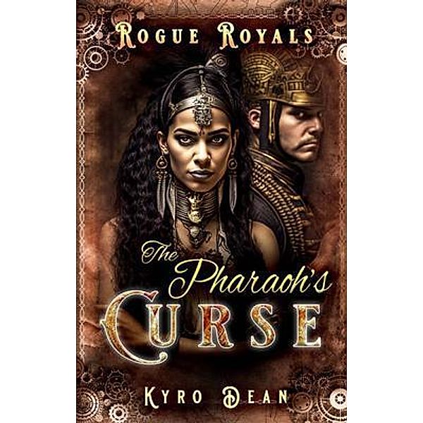 The Pharaoh's Curse / Rogue Royals Bd.2, Kyro Dean