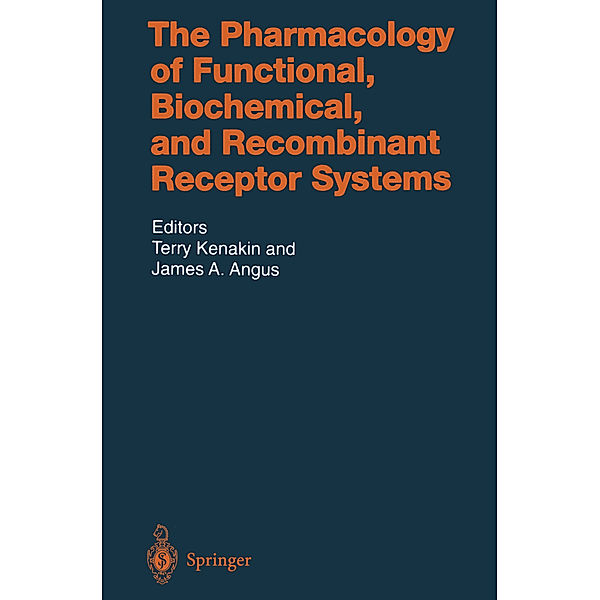 The Pharmacology of Functional, Biochemical, and Recombinant Receptor Systems