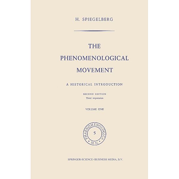 The Phenomenological Movement / Phaenomenologica Bd.5, Herbert Spiegelberg