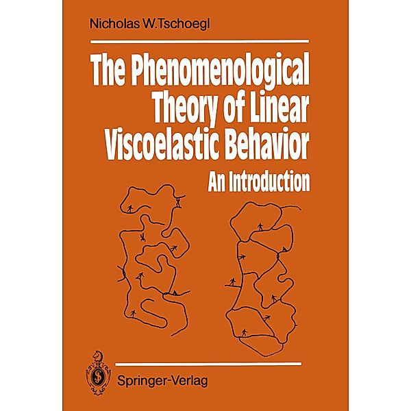 The Phenomenological Theory of Linear Viscoelastic Behavior, Nicholas W. Tschoegl