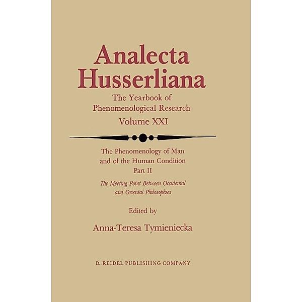 The Phenomenology of Man and of the Human Condition / Analecta Husserliana Bd.21