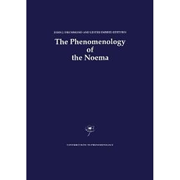 The Phenomenology of the Noema / Contributions to Phenomenology Bd.10