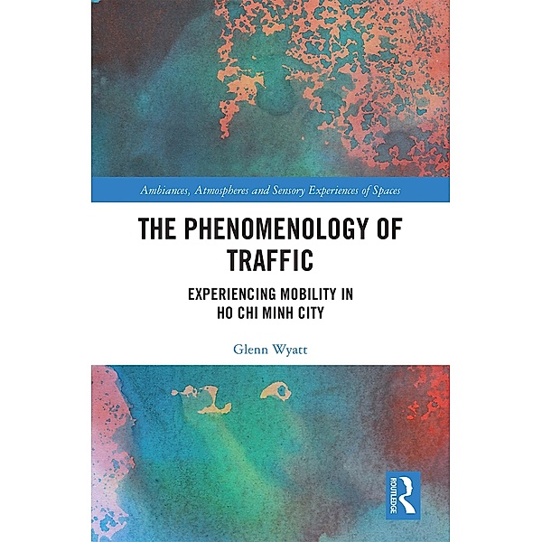The Phenomenology of Traffic, Glenn Wyatt