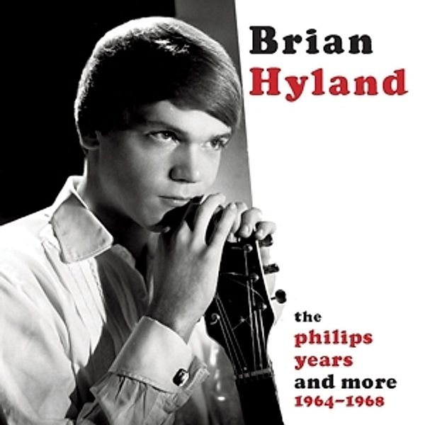 The Philips Years And More 1964-1968, Brian Hyland