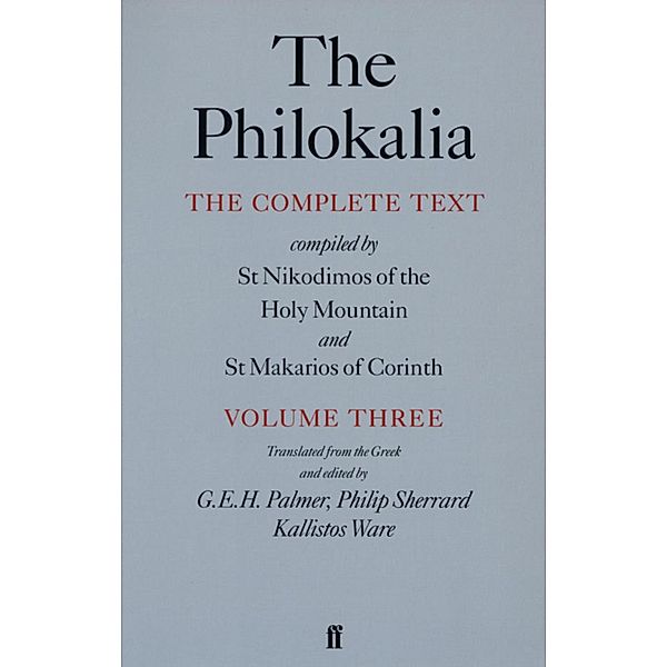 The Philokalia Vol 3, G. E. H. Palmer