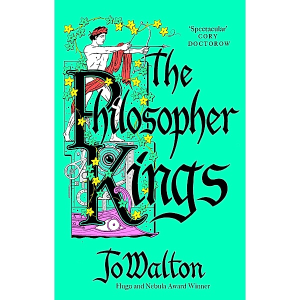 The Philosopher Kings / Thessaly, Jo Walton