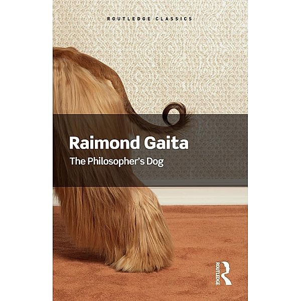 The Philosopher's Dog, Raimond Gaita