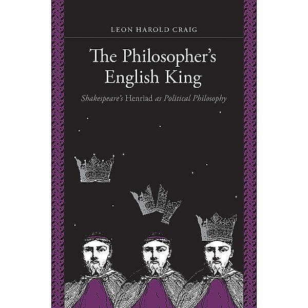 The Philosopher's English King, Leon Harold Craig