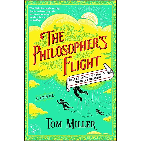 The Philosopher's Flight, Tom Miller