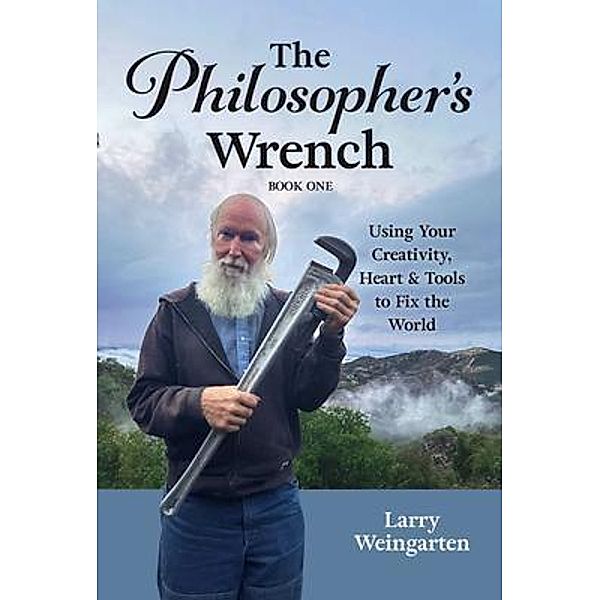 The Philosopher's Wrench, Larry Weingarten