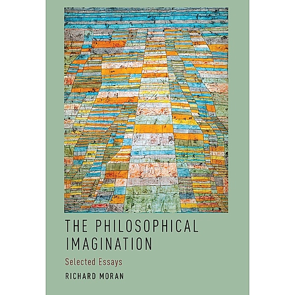 The Philosophical Imagination, Richard Moran