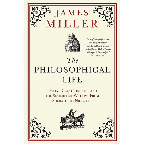 The Philosophical Life, James Miller