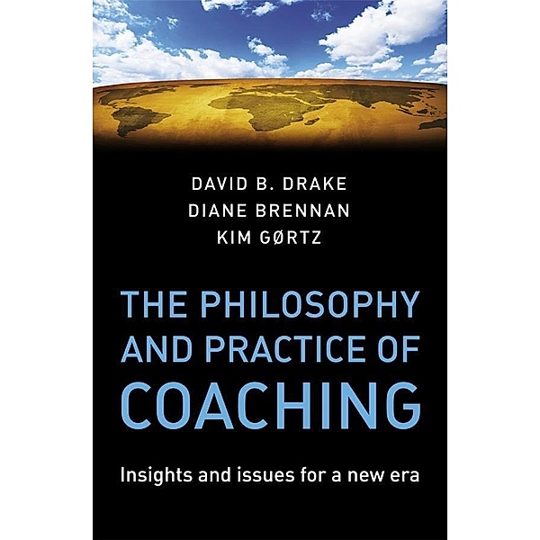 The Philosophy and Practice of Coaching, Diane Brennan, Kim Gortz