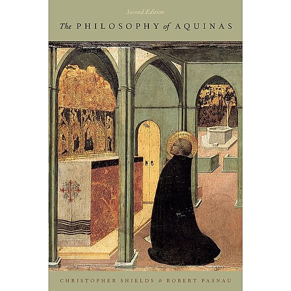 The Philosophy of Aquinas, Christopher Shields, Robert Pasnau