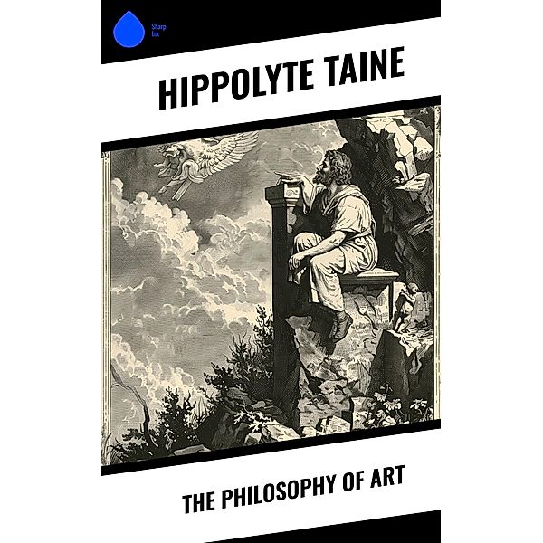 The Philosophy of Art, Hippolyte Taine