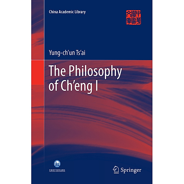 The Philosophy of Ch'eng I, Yung-ch'un Ts'ai