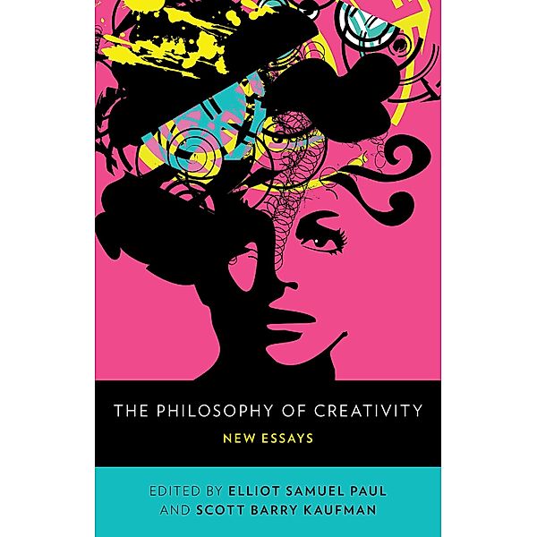 The Philosophy of Creativity