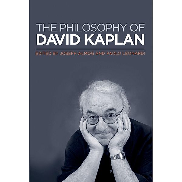 The Philosophy of David Kaplan, Joseph Almog, Paolo Leonardi
