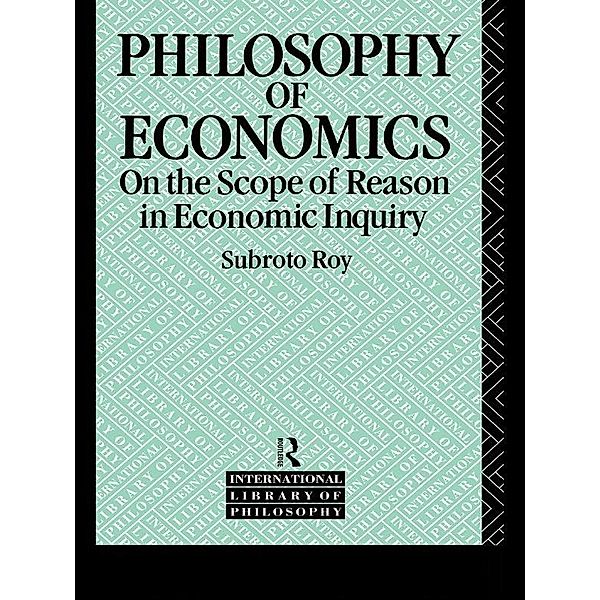 The Philosophy of Economics, Subroto Roy