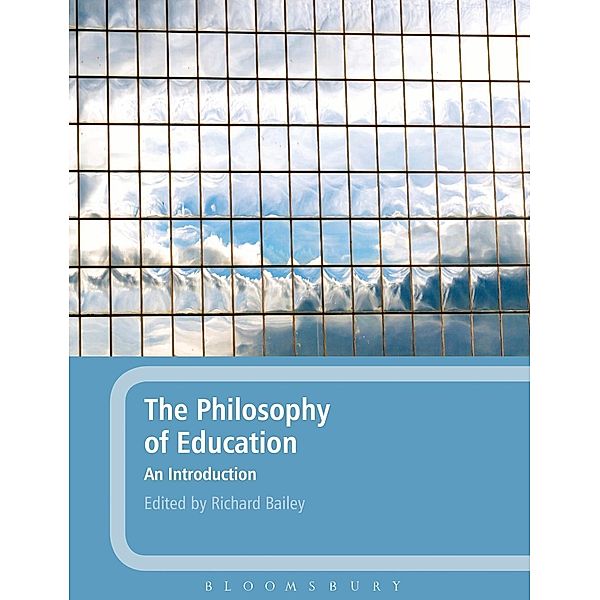 The Philosophy of Education: An Introduction