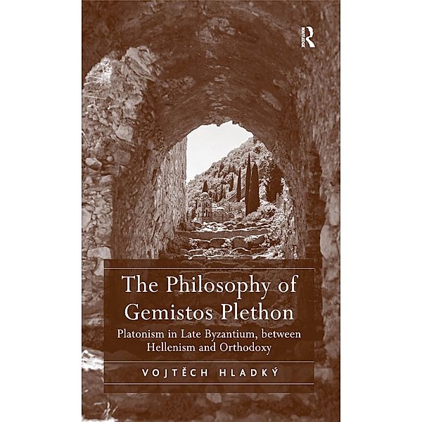The Philosophy of Gemistos Plethon, Vojtech Hladký