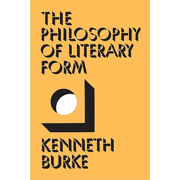 The Philosophy of Literary Form, Kenneth Burke