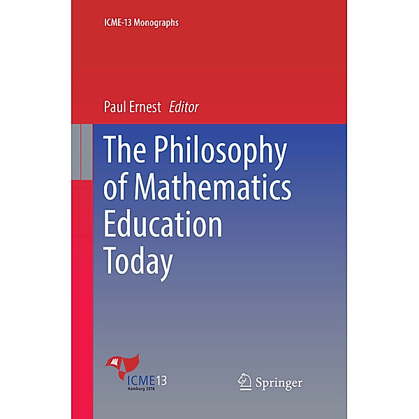 The Philosophy of Mathematics Education Today