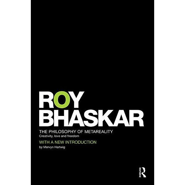 The Philosophy of MetaReality, Roy Bhaskar