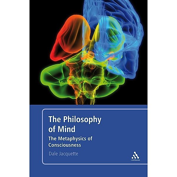 The Philosophy of Mind, Dale Jacquette