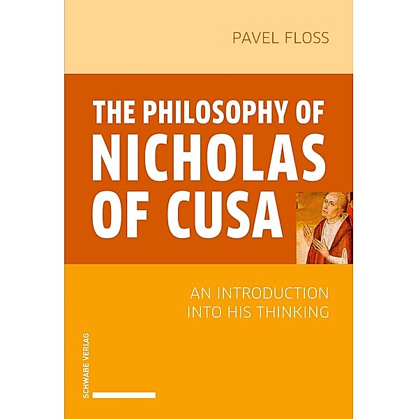 The Philosophy of Nicholas of Cusa, Pavel Floss