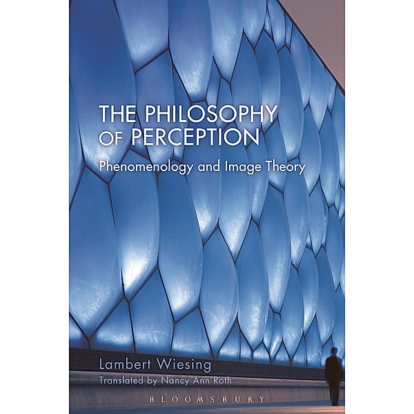 The Philosophy of Perception, Lambert Wiesing