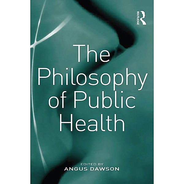 The Philosophy of Public Health