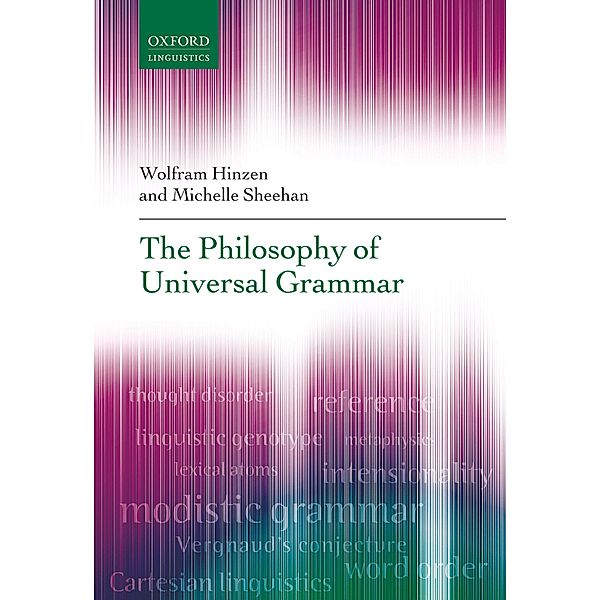 The Philosophy of Universal Grammar, Wolfram Hinzen, Michelle Sheehan