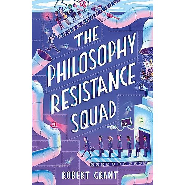 The Philosophy Resistance Squad, Robert Grant
