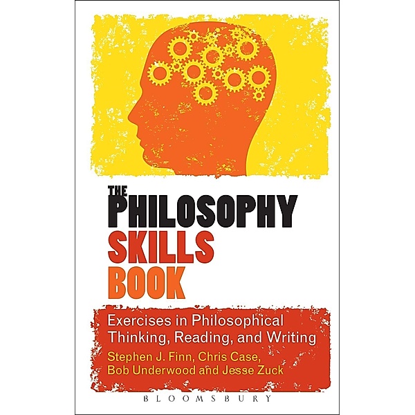 The Philosophy Skills Book, Stephen J. Finn, Chris Case, Bob Underwood, Jesse Zuck