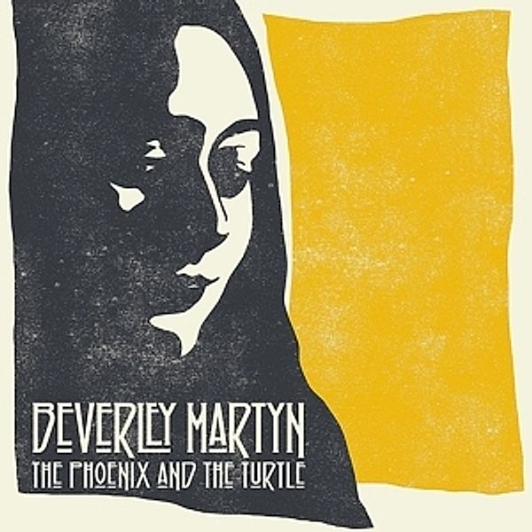 The Phoenix And The Turtle, Beverley Martyn