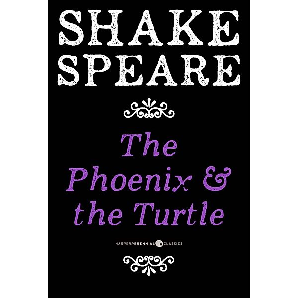 The Phoenix And The Turtle, William Shakespeare