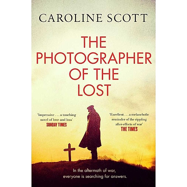 The Photographer of the Lost, Caroline Scott