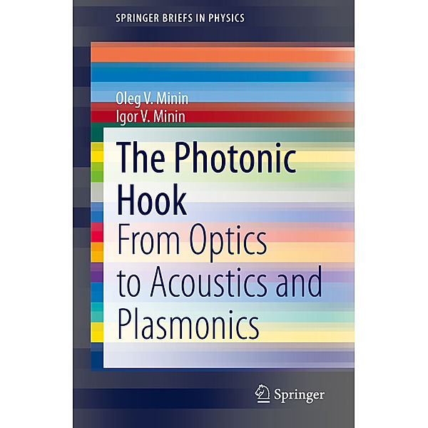 The Photonic Hook, Oleg V. Minin, Igor V. Minin