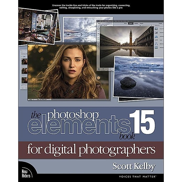 The Photoshop Elements 15 Book for Digital Photographers, Scott Kelby